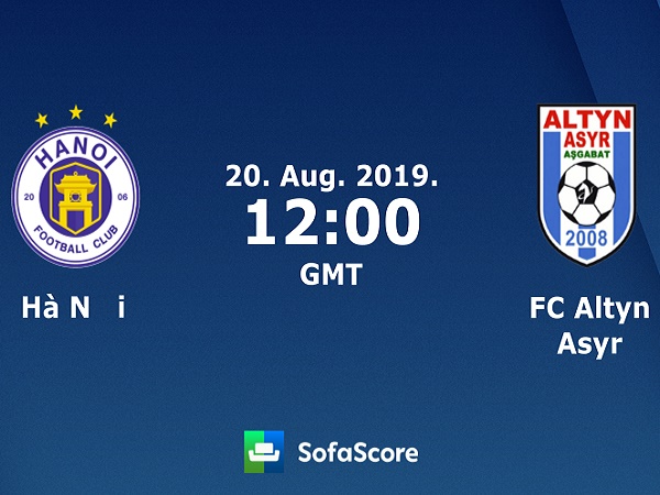 Soi kèo Hà Nội FC vs Altyn Asyr 19h00, 20/08 (AFC Cup 2019)