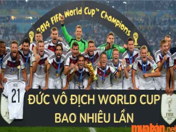 Đức vô địch World Cup bao nhiêu lần?